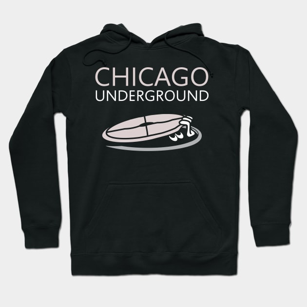 Chicago Underground Hoodie by Rayrock76